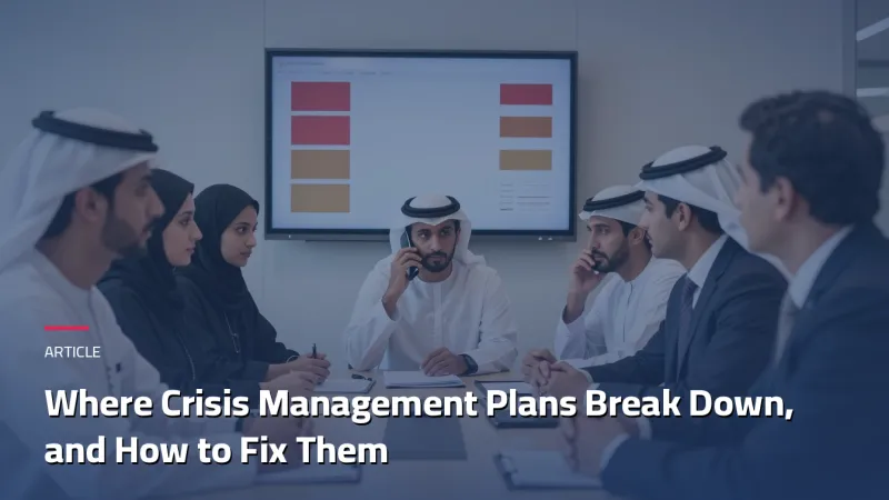 Where Crisis Management Plans Break Down, and How to Fix Them
