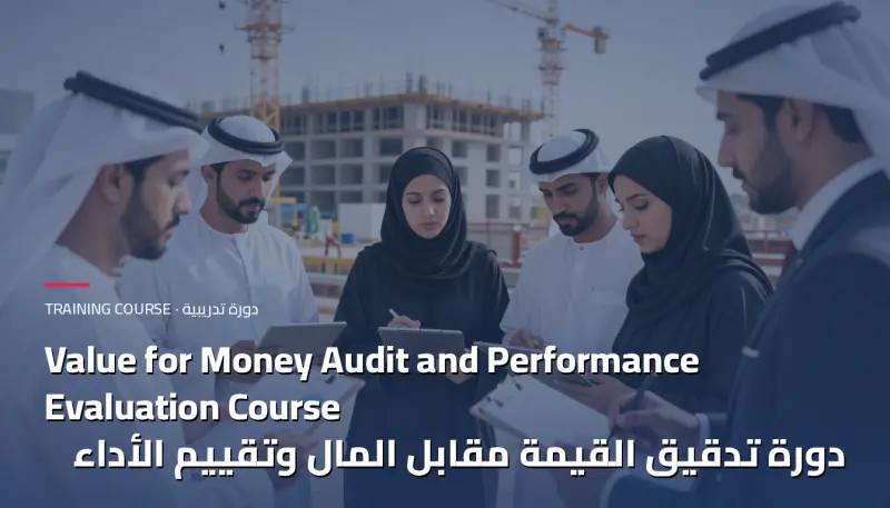 Value for Money Audit and Performance Evaluation Training Course